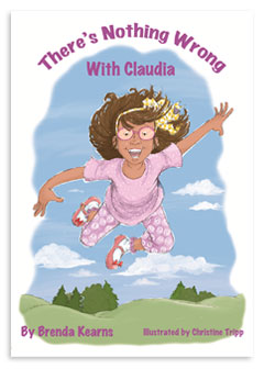 cover of There’s Nothing Wrong With Claudia by Brenda Kearns